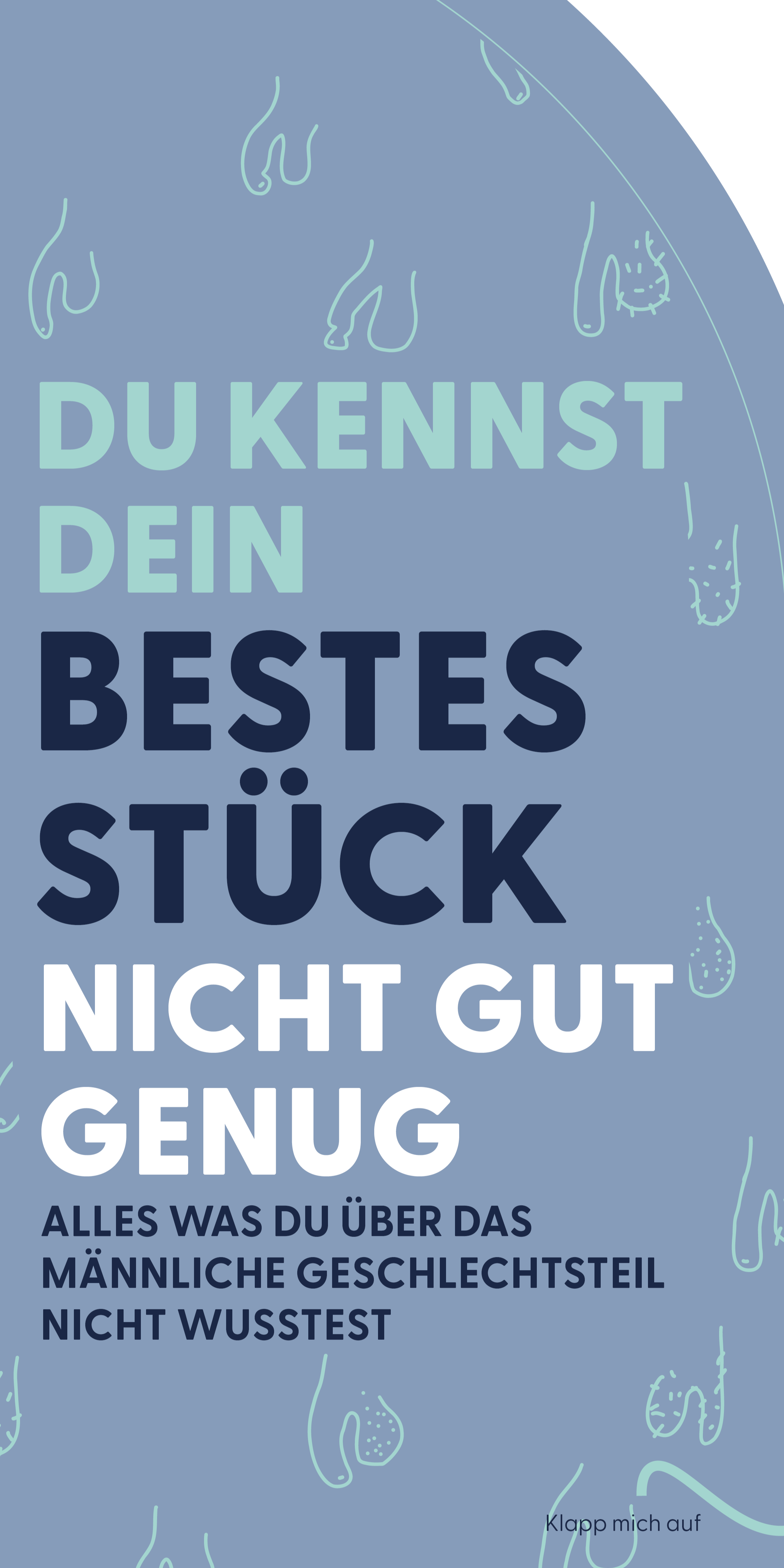 Du kennst dein bestes Stück nicht gut genug
